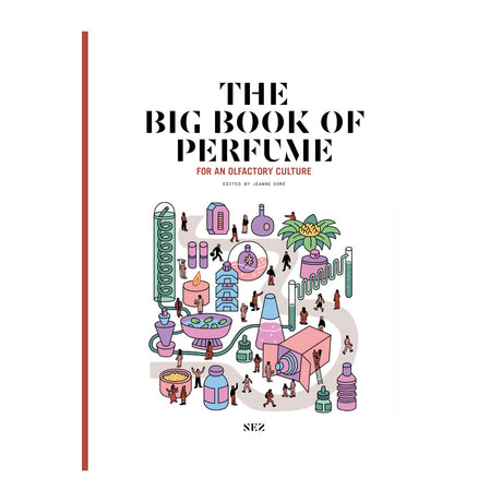 The Big Book of Perfume - NEZ Editions