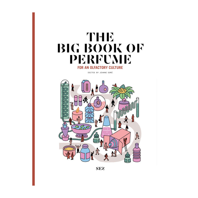 The Big Book of Perfume - NEZ Editions