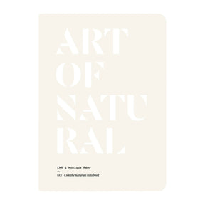 Art of Natural - The Naturals Notebook by NEZ + LMR