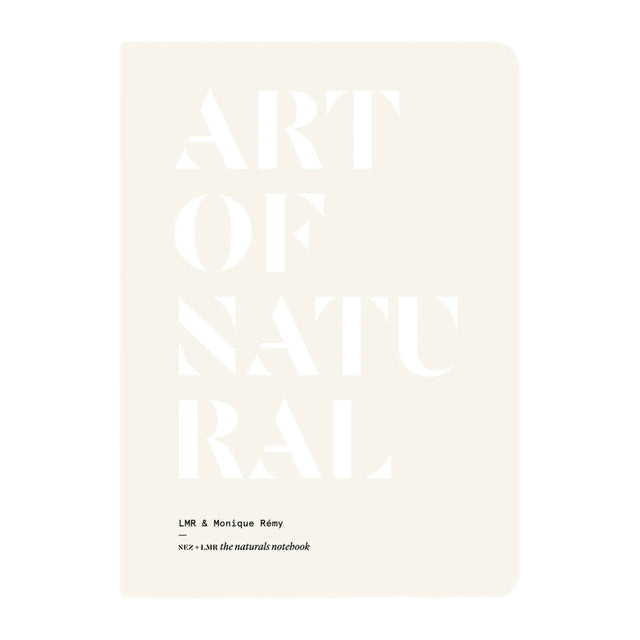 Art of Natural - The Naturals Notebook by NEZ + LMR